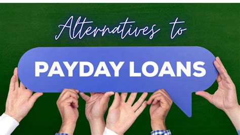 Affordable Payday Loans Alternatives